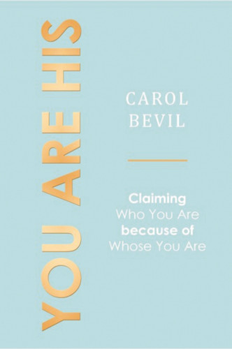 You Are His book cover by Carol Bevil