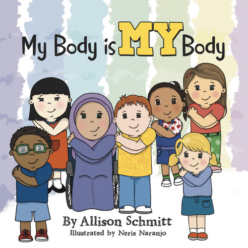 My Body is MY Body book cover by Allison Schmitt