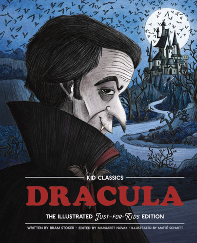 Dracula - Kid Classics: The Classic Edition Reimagined Just-for-Kids! (Kid Classics) book cover by Bram Stoker
