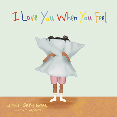 I Love When You Feel book cover by Stephy Grace