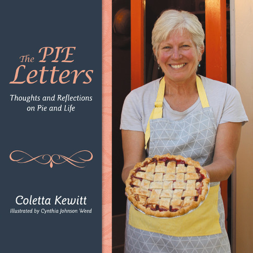 The PIE Letters: Thoughts and Reflections on Pie and Life book cover by Coletta Kewitt