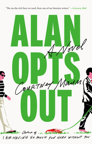 Alan Opts Out: A Novel book cover by Courtney Maum
