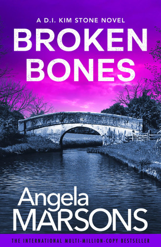 Broken Bones: A gripping serial killer thriller book cover by Angela Marsons