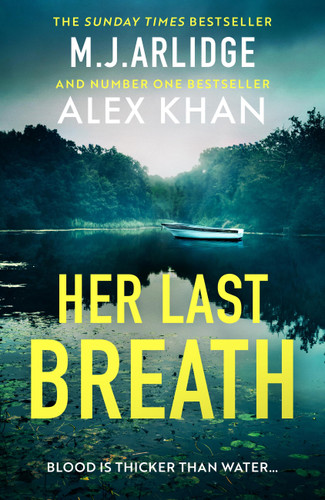 Her Last Breath: The brand-new gripping and twisty new thriller that will take your breath away book cover by M.J. Arlidge