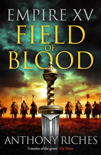 Empire XV: Field of Blood book cover by Anthony Riches