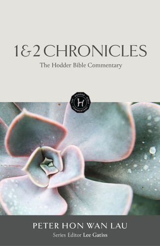 The Hodder Bible Commentary: 1 & 2 Chronicles book cover by Peter Hon Wan Lau