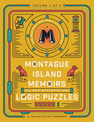 Montague Island Memoirs: All-New Mysteries and Logic Puzzles (Montague Island Mysteries) book cover by R. Wayne Schmittberger
