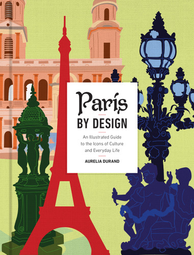 Paris by Design: Inside the City’s Visual Identity book cover by Aurelia Durand