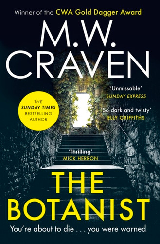 The Botanist (Washington Poe) book cover by M. W. Craven