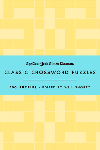 New York Times Games Classic Crossword Puzzles (Butter Yellow and Sky Blue): 100 Puzzles book cover by The New York Times