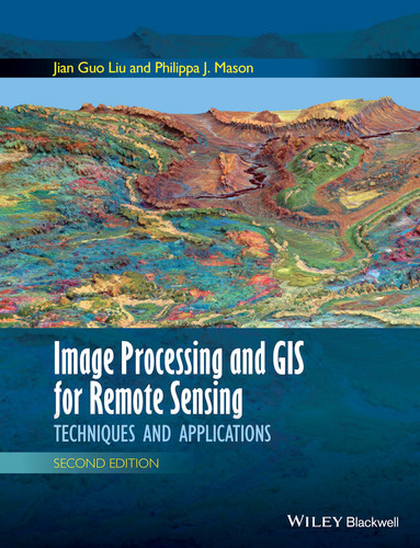 Image Processing and GIS for Remote Sensing: Techniques and Applications book cover by Jian Guo Liu, Philippa J. Mason