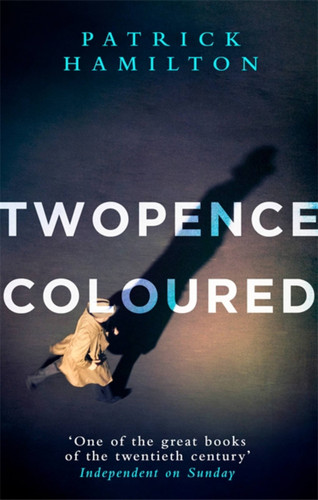 Twopence Coloured book cover by Patrick Hamilton