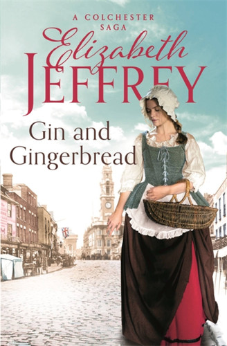 Gin and Gingerbread (Colchester Sagas) book cover by Elizabeth Jeffrey
