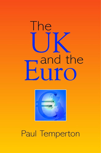 The UK and The Euro book cover by Paul Temperton
