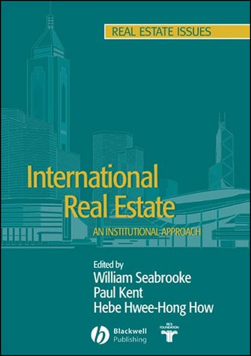 International Real Estate: An Institutional Approach (Real Estate Issues) book cover by 