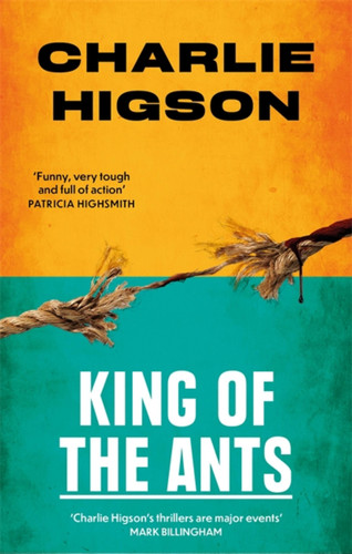 King Of The Ants book cover by Charlie Higson