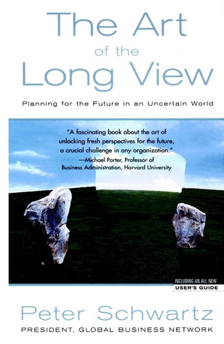 Art of the Long View: Planning for the Future in an Uncertain World book cover by Peter Schwartz