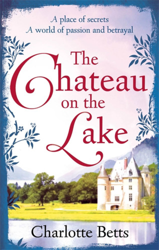 The Chateau on the Lake (War at Home) book cover by Charlotte Betts
