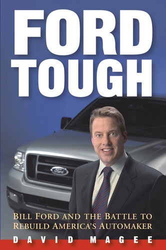 Ford Tough: Bill Ford and the Battle to Rebuild America's Automaker book cover by David Magee