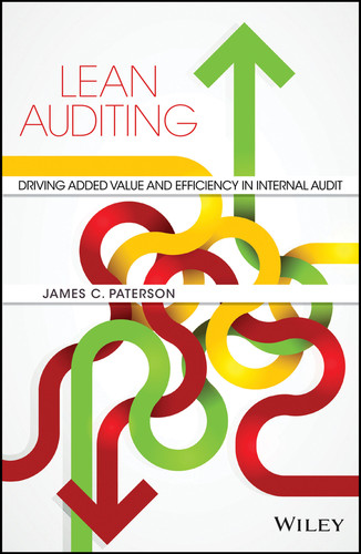 Lean Auditing: Driving Added Value and Efficiency in Internal Audit book cover by James C. Paterson