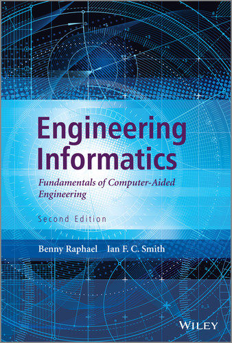 Engineering Informatics: Fundamentals of Computer-Aided Engineering book cover by Benny Raphael, Ian F. C. Smith