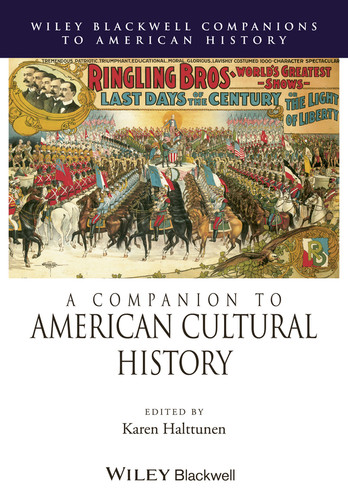 A Companion to American Cultural History (Wiley Blackwell Companions to American History) book cover by 