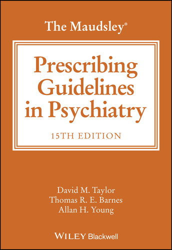 The Maudsley Prescribing Guidelines in Psychiatry (The Maudsley Prescribing Guidelines Series) book cover by David M. Taylor, Thomas R. E. Barnes, Allan H. Young