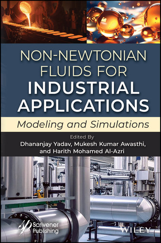 Non-Newtonian Fluids for Industrial Applications: Modeling and Simulations book cover by 