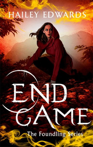 End Game (The Foundling Series) book cover by Hailey Edwards