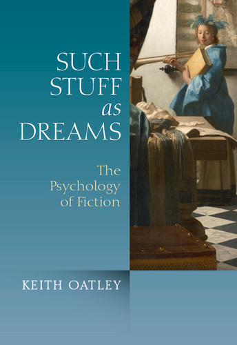 Such Stuff as Dreams: The Psychology of Fiction book cover by Keith Oatley