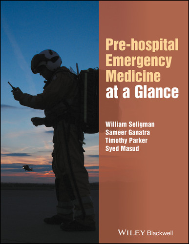 Pre-hospital Emergency Medicine at a Glance (At a Glance) book cover by William H. Seligman, Sameer Ganatra, Timothy Parker, Syed Masud