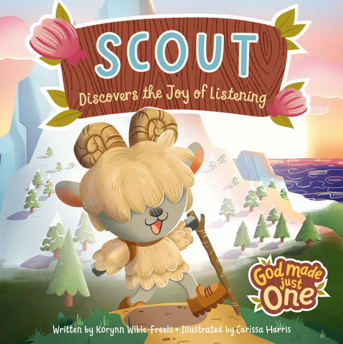 God Made Just One: Scout Discovers the Joy of Listening (God Made Just One) book cover by Korynn-Wible Freels