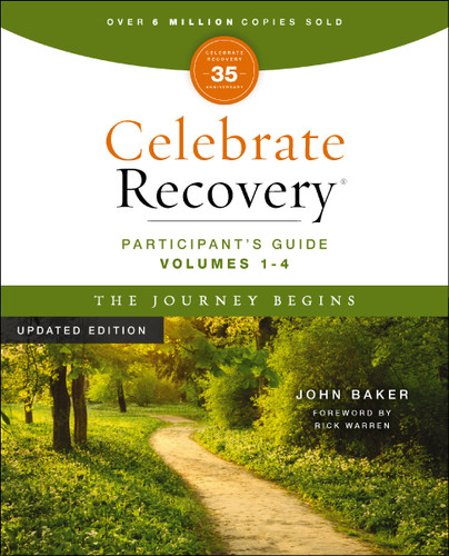 Celebrate Recovery Volumes 1-4 Participant's Guide Updated Edition, The Journey Begins: A Program for Implementing a Christ-Centered Recovery Ministry in Your Church (Celebrate Recovery) book cover by John Baker