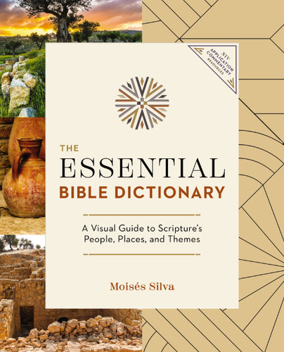 The Essential Bible Dictionary: Key Insights for Reading God's Word (NIV Application Commentary Resources) book cover by Moisés Silva