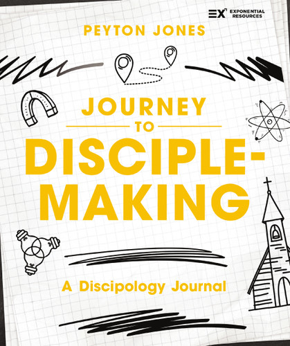 Journey to Disciple-Making: A Discipology Journal (Exponential Series) book cover by Peyton Jones