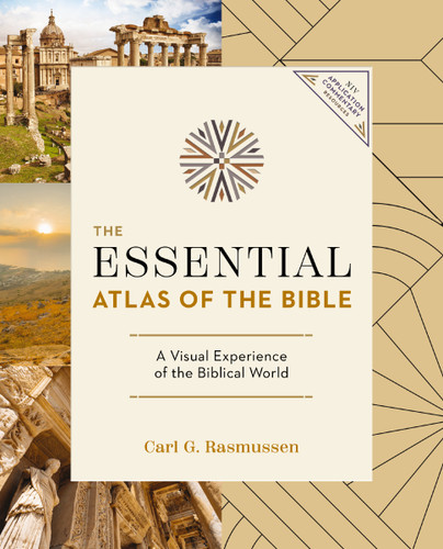 The Essential Atlas of the Bible (NIV Application Commentary Resources) book cover by Carl G. Rasmussen