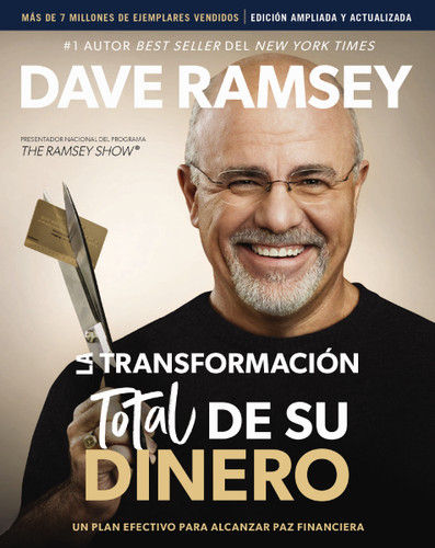La transformación total de su dinero Actualizada y Ampliada: Un plan efectivo para alcanzar paz financiera book cover by Dave Ramsey
