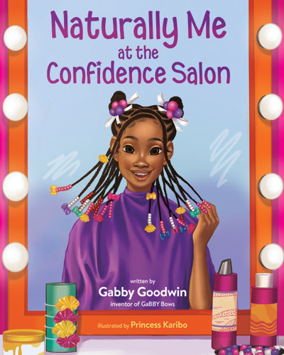 Naturally Me at the Confidence Salon book cover by Gabrielle “Gabby” Goodwin