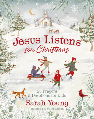Jesus Listens for Christmas: 25 Prayers and Devotions for Kids (Jesus Listens) book cover by Sarah Young