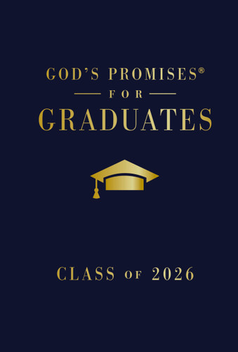 God's Promises for Graduates: Class of 2026 - Navy NKJV: New King James Version (The Perfect Christian Graduation Gift to Celebrate Your Grad) (God's Promises®) book cover by Jack Countryman