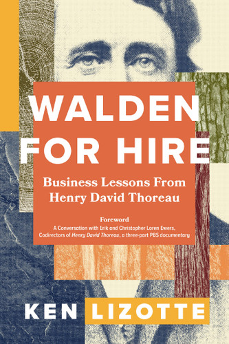 Walden for Hire: Business Lessons from Henry David Thoreau book cover by Ken Lizotte