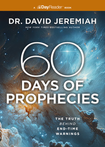60 Days of Prophecies: The Truth Behind End-Time Warnings book cover by Dr.  David Jeremiah