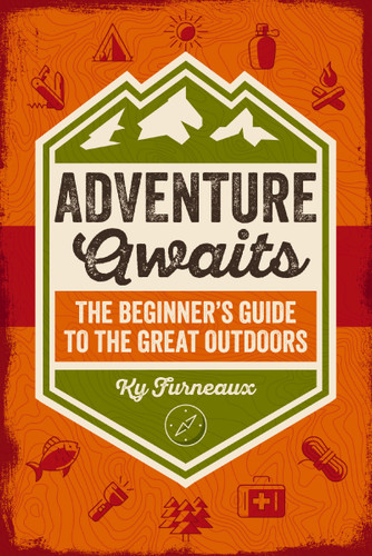 Adventure Awaits: The Beginner’s Guide to the Great Outdoors book cover by Ky Furneaux