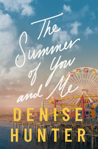 The Summer of You and Me: A Novel book cover by Denise Hunter