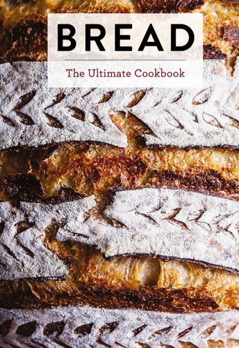 Bread: The Ultimate Cookbook (Ultimate Cookbooks) book cover by Editors of Cider Mill Press