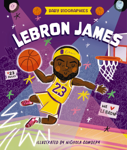 Baby Biographies: LeBron James: My Baby’s Introduction to the Basketball Legend (Baby Biographies) book cover by Matthew Doucet
