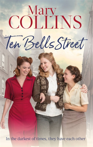Ten Bells Street (The Spitalfields Sagas) book cover by Mary Collins