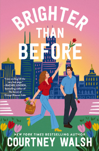 Brighter than Before: A feel-good novel about finding yourself and falling in love again book cover by Courtney Walsh