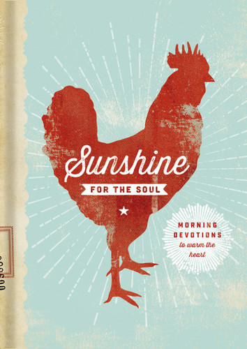 Sunshine for the Soul: Morning Devotions to Warm the Heart (Farmhouse Devotionals) book cover by Dayspring