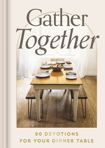 Gather Together: 90 Devotions for Your Dinner Table book cover by Dayspring
